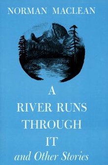 Analysis of 'A River Runs Through It', by Norman Maclean