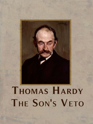 Analysis of 'A Son’s Veto', Thomas Hardy