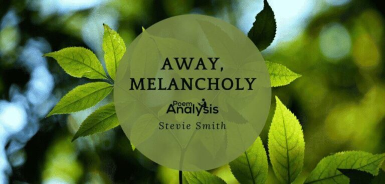 Away Melancholy - Stevie Smith