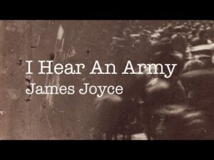 I Hear an Army by James Joyce